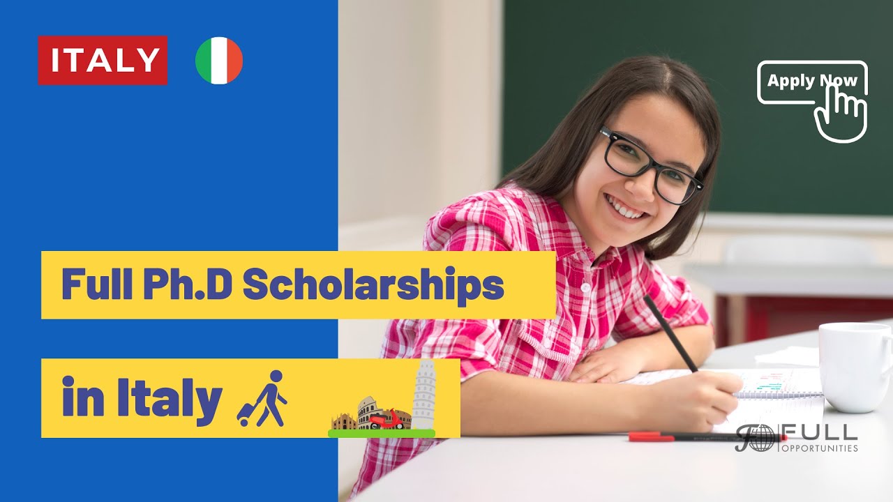 fully funded phd scholarship in italy