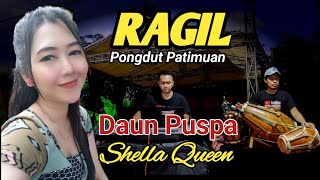 DAUN PUSPA - SHELLA QUEEN  - RAGIL PONGDUT