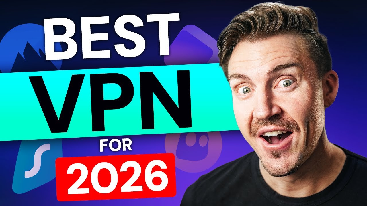 Best VPN 2026 | Top 4 Best VPN Providers for the New Year!