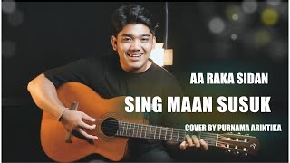 Sing Maan Susuk - AA Raka Sidan // Cover by Purnama Arintika