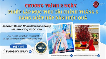 Thiết lập mục tiêu tài chính tháng 5 bằng luật hấp dẫn hiệu quả | PHAN THỊ NGỌC HÂN Official