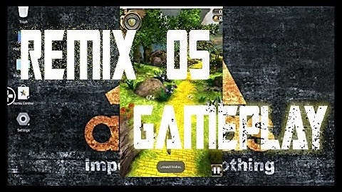 Gameplay in Remix OS/Remix OS Player