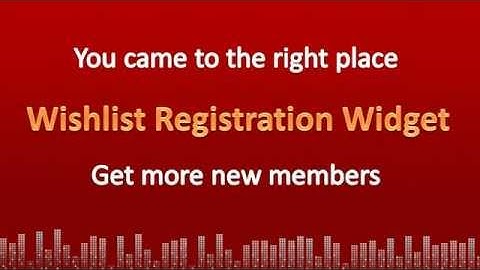 Wishlist Registration Widget