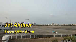 Steve Miller Band - Jet Airliner(Lyrics)