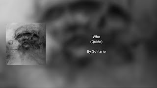 Solitario - Who [English lyrics]