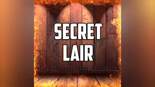 Secret Lair - KYR3N and Xavier Soul feat. Lex Bratcher ( OFFICIAL AUDIO )