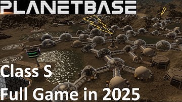 Planetbase - Class S Full Game in 2025 / Part 1 - No Commentary Gameplay