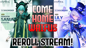 Etheria Restart Rerolling For Lily/SSania