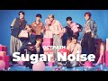 OCTPATH 「 SugarNoise 」歌詞 歌割り