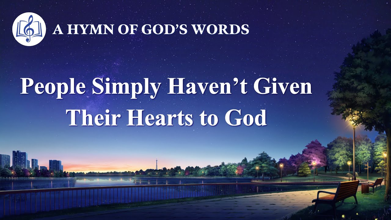 2020 English Christian Song | “People Simply Haven’t Given Their Hearts to God”