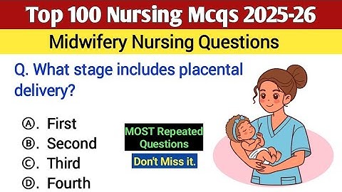 Top 100 Nursing Mcqs 2025-26 | Midwifery Nursing Mcqs | NORCET | RRB | BSC | NCLEX | ANM | GNM Mcqs 