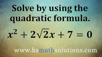 Solving a Quadratic Equation with Complex Roots Using the Quadratic Formula (Example)