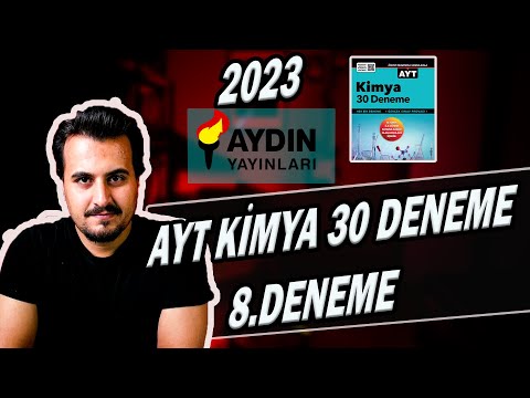 AYT KİMYA | DENEME 8 |  2023 AYDIN YAYINLARI | 30 DENEME