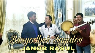 JANOB RASUL BUNYODBEK SAYIDOV XONADONIDA MEXMON BO'LDI