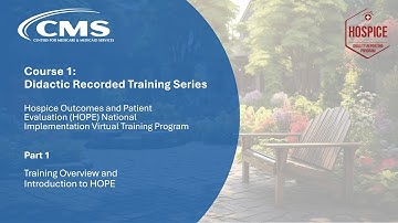Part 1: Didactic Training Overview and Introduction to HOPE