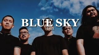 Blue Sky ~ Hale (Lyrics)