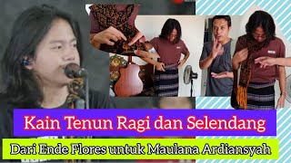 Maulana Ardiansyah - Oleh-Oleh Kain Tenun Dari Ende - Flores, NTT untuk pelantun cover Dermaga Biru