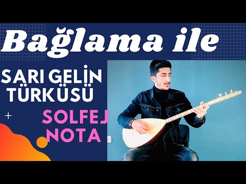 SARI GELİN BAĞLAMA SAZ SOLFEJ NOTA /Erzurum Çarşı Pazar Kısa Sap Saz Solfej