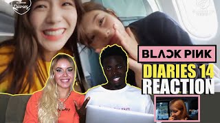 BLACKPINK - 'BLACKPINK DIARIES' EP.14 REACTION