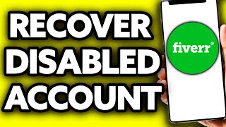 Full How To Recover Fiverr Disabled Account 2025 News