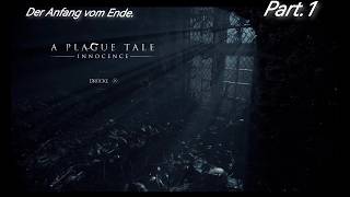 A Plague Tale  Innocence. Der Überfall auf unsere Eltern. Part.1