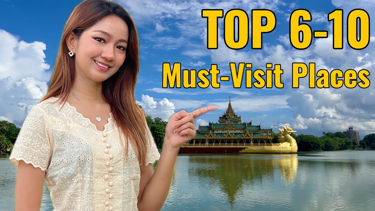 10 Most Beautiful Places You MUST See in Yangon (Part I)