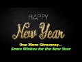 Happy New Years 2022 - One More Giveaway and Some Wishes for the New Year!