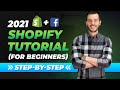 SHOPIFY & FACEBOOK ADS Tutorial 2021 (Complete Setup for Beginners)