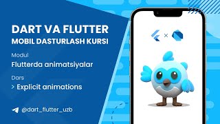 12.4. Explicit animations | Flutter Mobil dasturlash kursi o'zbek tilida