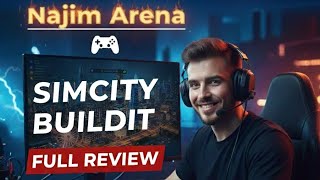 SimCity BuildIt Review (2026) - Is It Still Worth Playing? (Mobile City Builder)/Najim Arena 