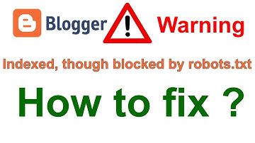 How to fix Indexed, though blocked by robots.txt in blogger || Google search webmaster warning ⚠