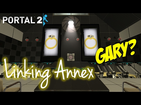 OH SH#T! A F#%KING PROPOSAL!! | [Portal 2] Linking Annex (The Gary Hudston Project)