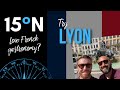 FRANCE || Lyon - travel vlog (Presqu’ile, Fourviere, Parc de la Tete d’Or) 15 Degrees North