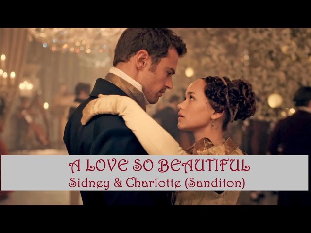 A LOVE SO BEAUTIFUL (Sidney & Charlotte forever / SANDITON) class=