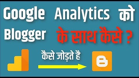 How To Add Google Analytics To Blogger  | Blogger Par Google Analytics Kaise Banaye In Hindi