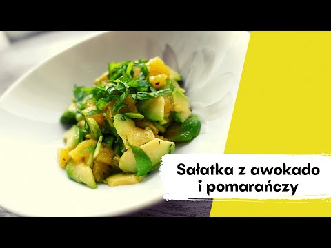 Wideo: Jak Zrobić Sałatkę Z Awokado Z Pomarańczami?