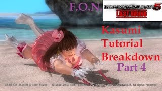 Kasumi Guide Tutorial (PART 4) (DOA5LR)