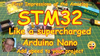 #152 STM32 Blue Pill  Is this a modern NANO replacement (✅)