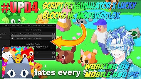TERBARU SCRIPT ROBLOX PET SIMULATOR X MODE HARDCORE  AUTO LUCKY BLOCKS WORKING DI ANDROID