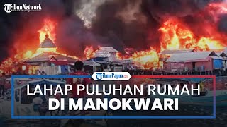 BREAKING NEWS: Si Jago Merah Lahap Puluhan Rumah di Borobudur Manokwari