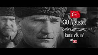 30 Ağustos Zafer Bayramımız Kutlu Olsun. 🇹🇷