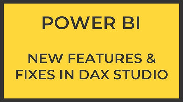 DAX Studio 2.16 Bugs Fixes and Improvements