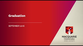 Macquarie Graduation 27 September 2016 at 2.30pm