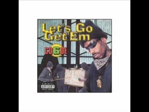 Code 6 - Let Go Get Em (Produced By Ice Mike) - YouTube