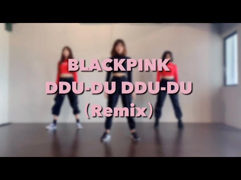 BLACKPINK - 뚜두뚜두(DDU-DU DDU-DU) (Remix)  | Dance Cover | Tiktok Douyin