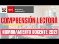 NOMBRAMIENTO DOCENTE 2021: COMPRENSIÓN LECTORA// CONTRATA DOCENTE 2022-2023