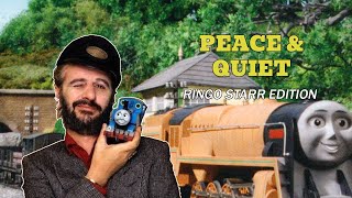 Peace & Quiet - Ringo Starr Edition