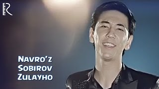 Navro'z Sobirov - Zulayho | Навруз Собиров - Зулайхо