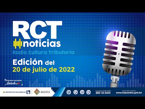 Radio Cultura Tributaria Noticias (20 de julio de 2022)