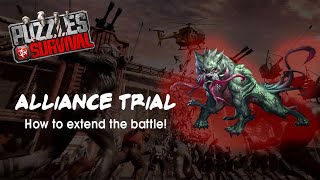 Puzzle and Survival - Alliance Trials, How to Extend Your Battle screenshot 3